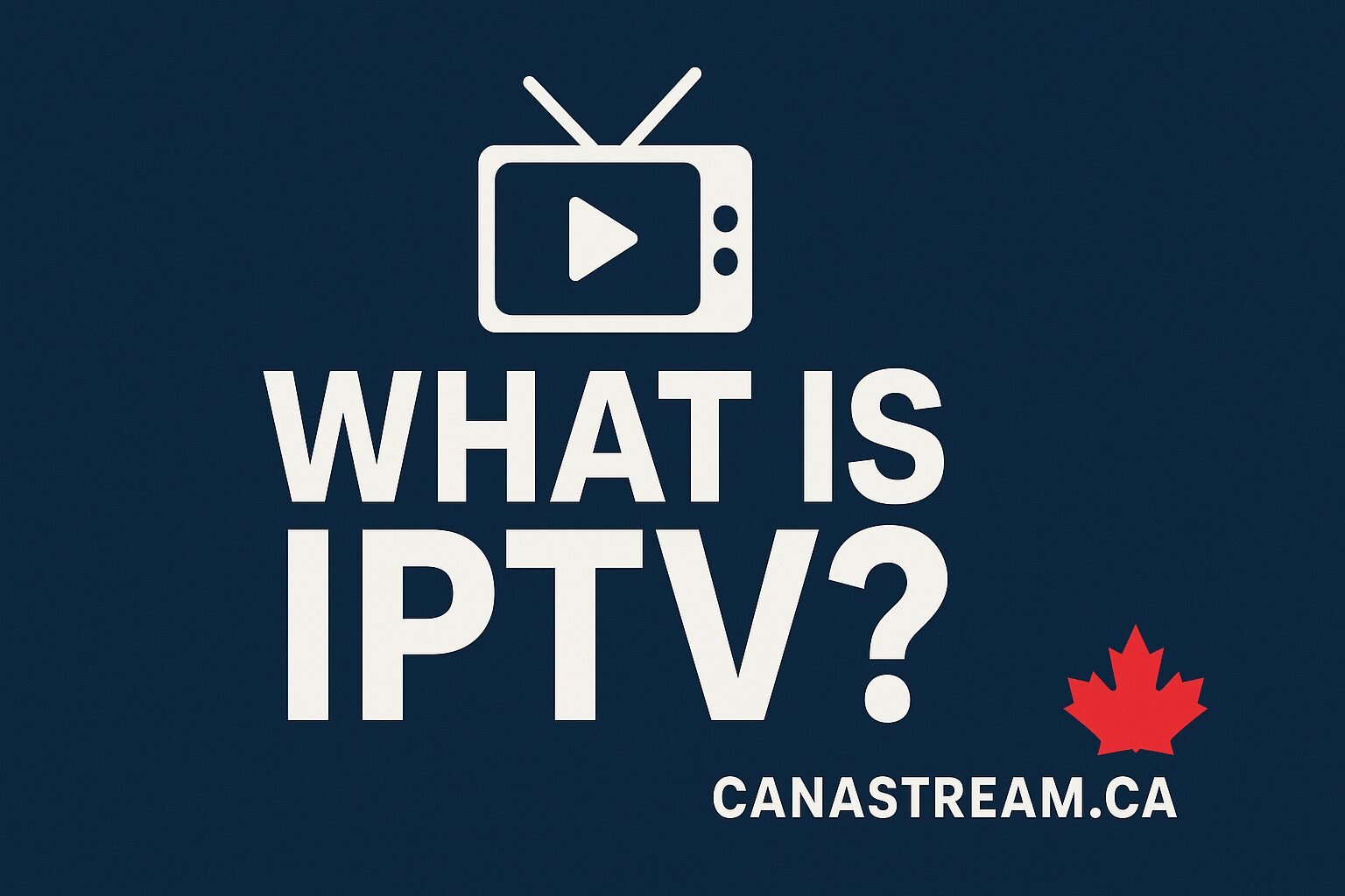Discover what is IPTV and how CanaStream.ca brings live TV and on-demand movies to Canadians over the internet—no contracts, no cable, pure streaming freedom.